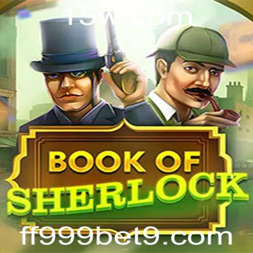Descubra o Fascinante Mundo de BookOfSherlock e o Impacto do ff999 Bet