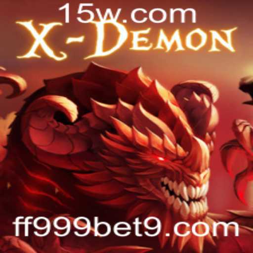 Descubra o Mundo Imersivo de XDemon e a Estratégia do ff999 bet