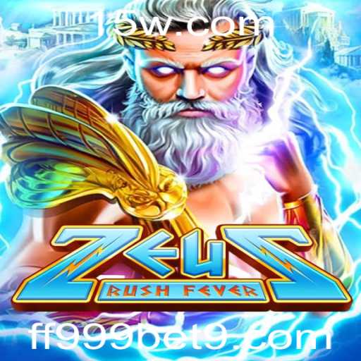 Explorando o Mundo de ZeusRushFever e ff999 bet